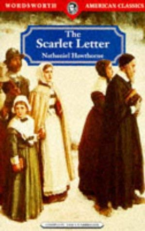 The Scarlet Letter (Wordsworth American Classics) Contemporary literature