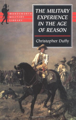 Military Experience in the Age of Reason (Wordsworth Military Library) Social Sciences