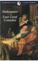 Four Great Comedies: A Midsummer Night's Dream, Much Ado About Nothing, As You Like It, Twelfth Night (Wordsworth Classics of World Literature) Drama