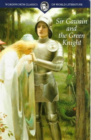 Sir Gawain and the Green Knight (Wordsworth Classics of World Literature) Poetry