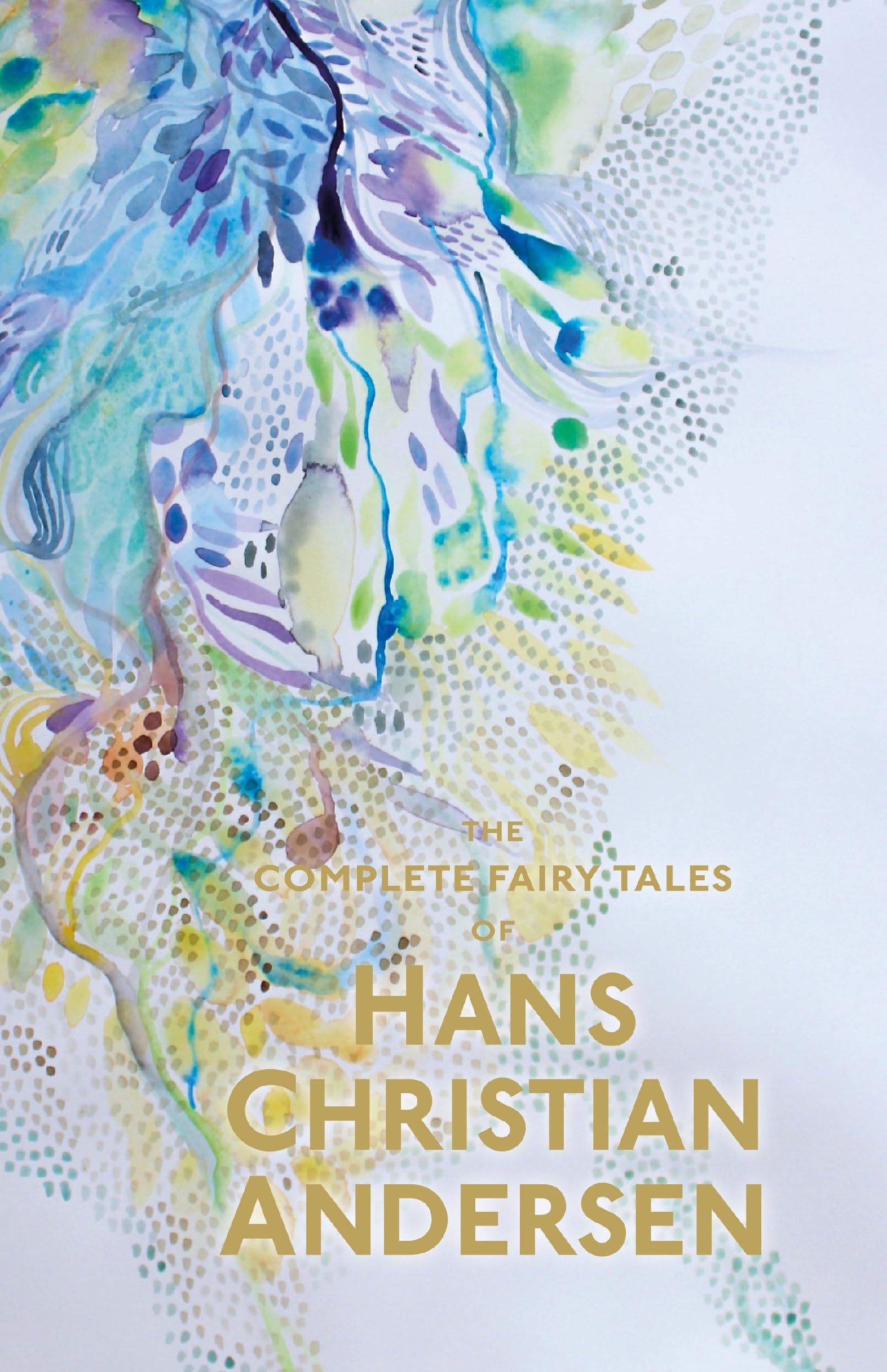 The Complete Fairy Tales Classics