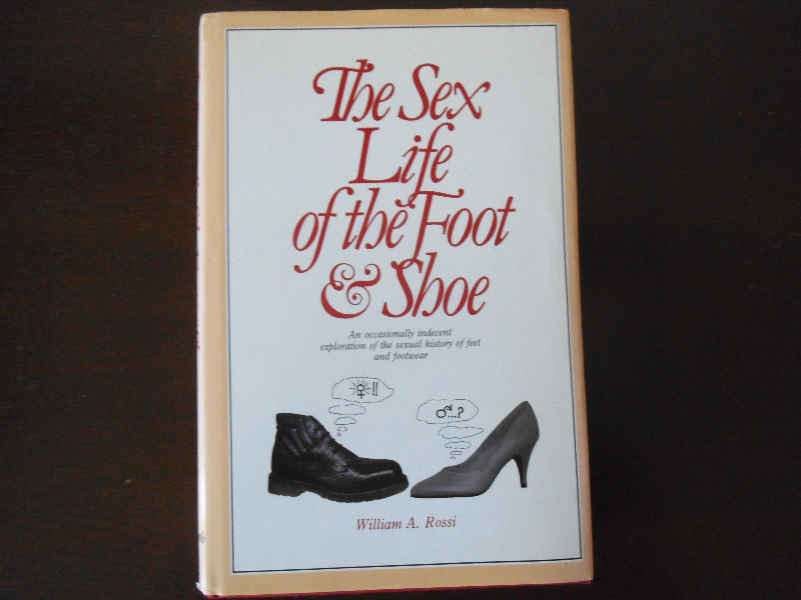 The Sex Life of the Foot and Shoe Books