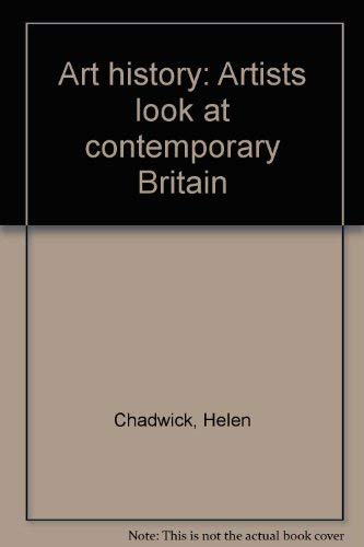 Art History : Artists Look at Contemporary Britain Books
