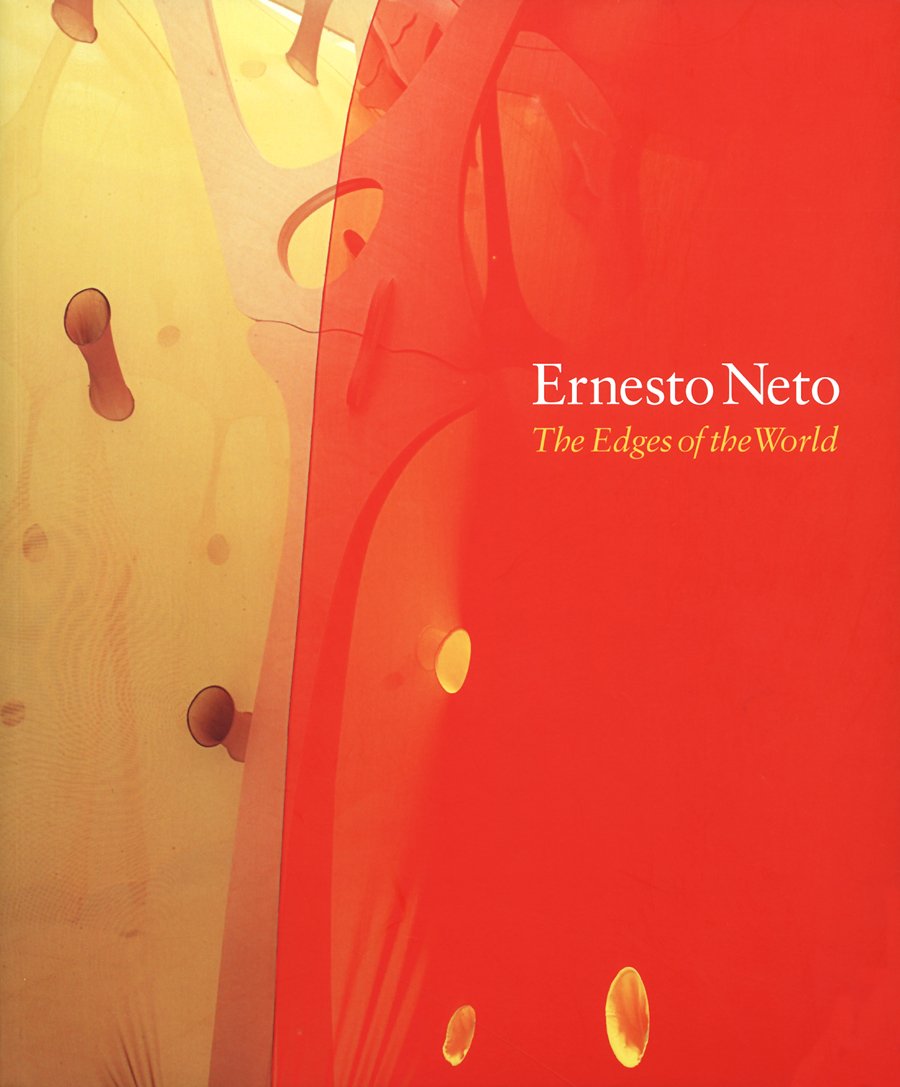 Ernesto Neto: The Edges of the World book