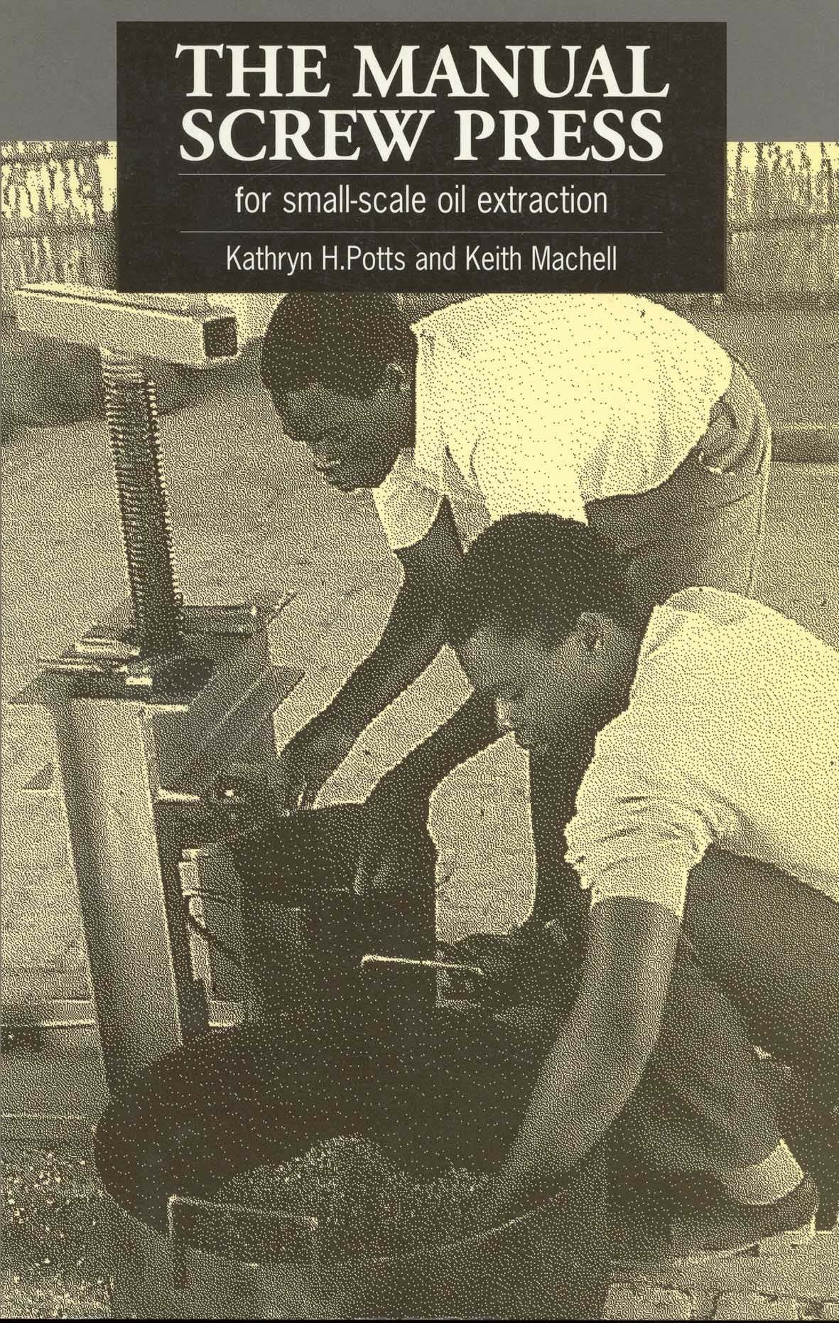 The Manual Screw Press for Small-Scale Oil Extraction Social Sciences