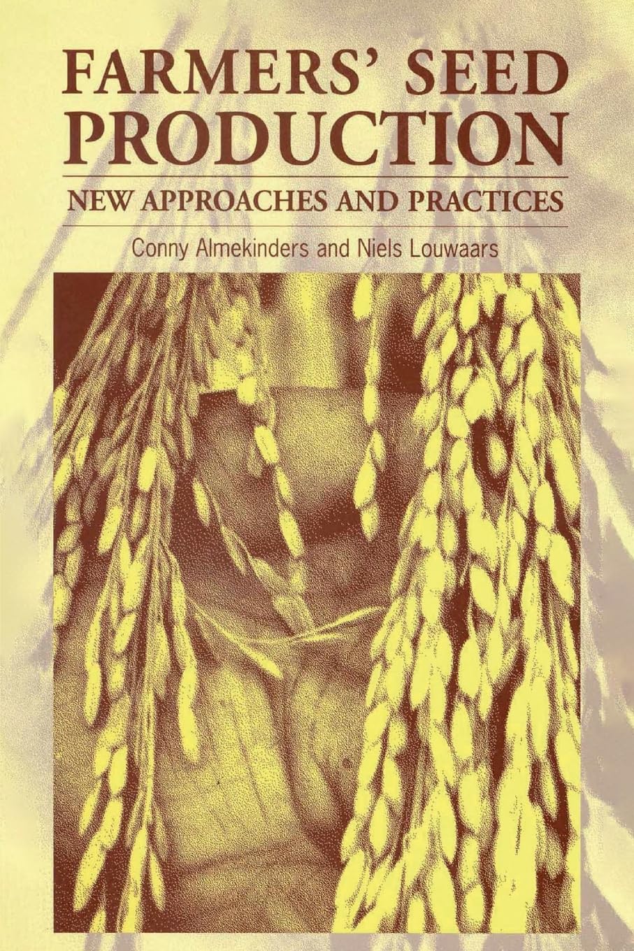 Farmers' Seed Production: New Approaches and Practices Social Sciences