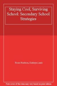 Staying Cool, Surviving School: Secondary School Strategies Books