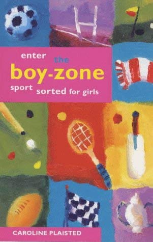 Enter the Boyzone: Sports Sorted for Girls Leisure & Fun