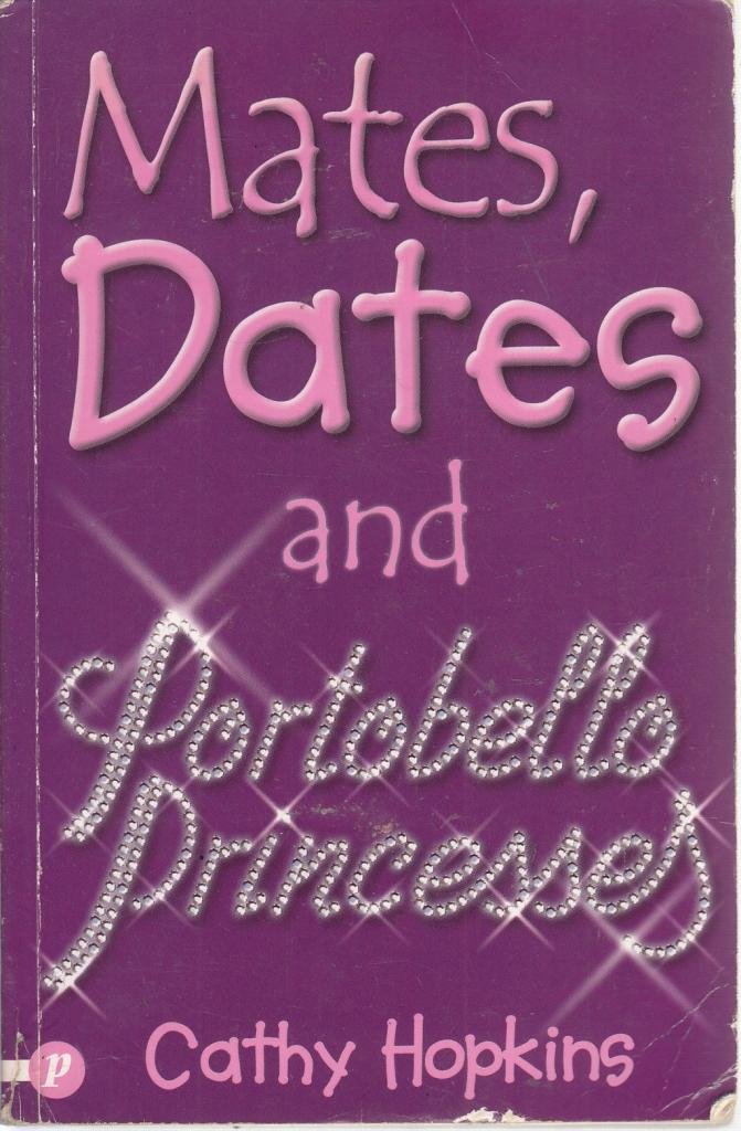 Mates, Dates and Portobello Princesses Books