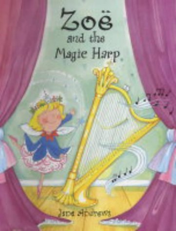 Zoe and the Magic Harp (Zoe S.) Fairy Tales & Legends