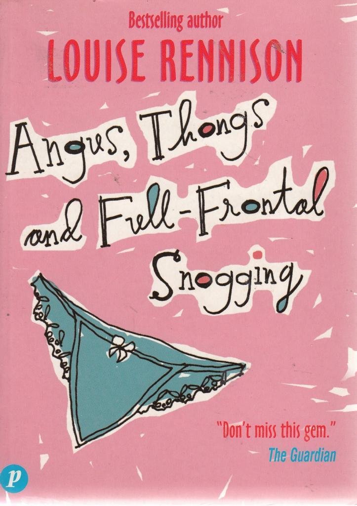 Angus, Thongs and Full-frontal Snogging: Confessions of Georgia Nicolson Contemporary literature