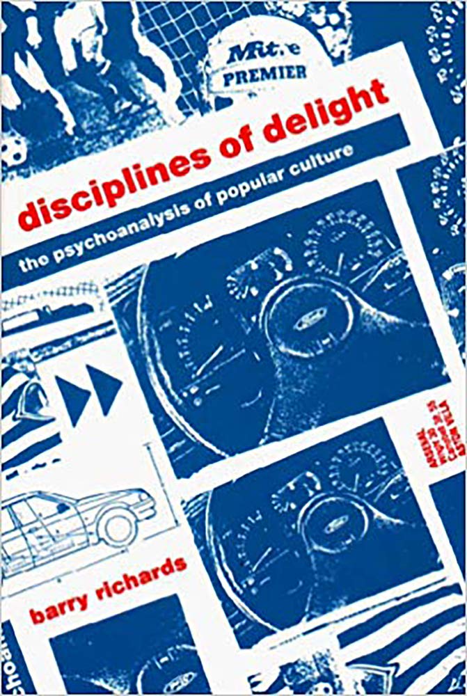 Disciplines of Delight: The Psychoanalysis of Popular Culture Books
