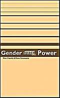 Gender, Space And Power: A New Paradigm for the Social Sciences Social Sciences