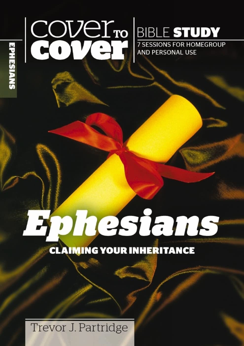 Ephesians: Claiming Your Inheritance (Cover to Cover Bible Study Guides) Social Sciences