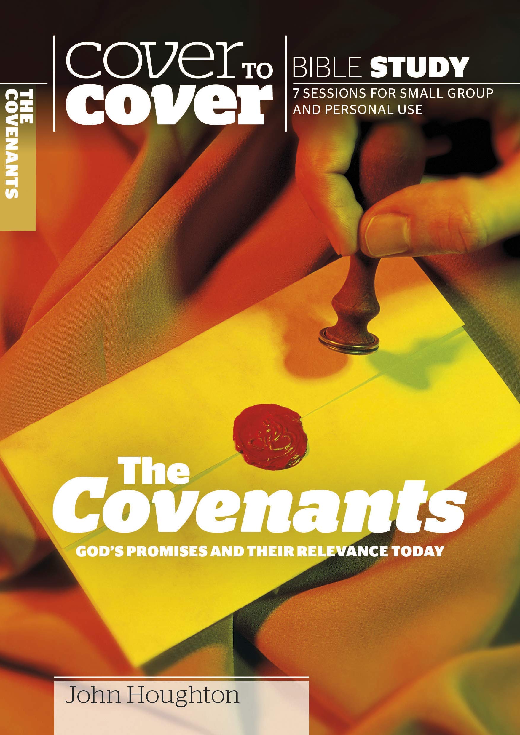 The Covenants: God's Promises and Their Relevance Today (Cover to Cover Bible Study Guides) Religion & Esotericism