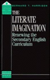 The Literate Imagination: Renewing the Secondary English Curriculum book
