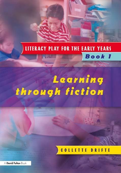 Literacy Play for the Early Years: Learning Through Fiction (1) Professional & Reference Books