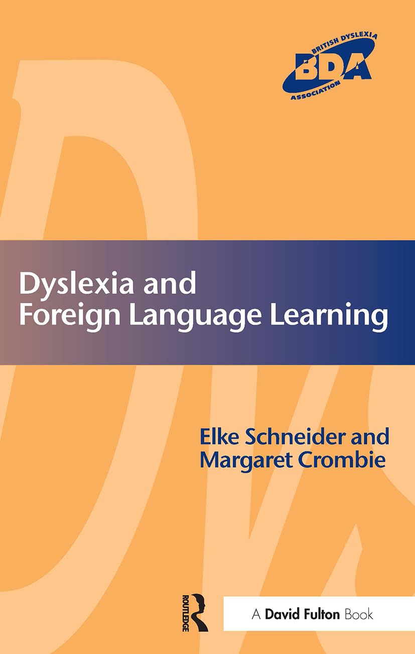 Dyslexia and Modern Foreign Languages (Bda Curriculum) Education & Training