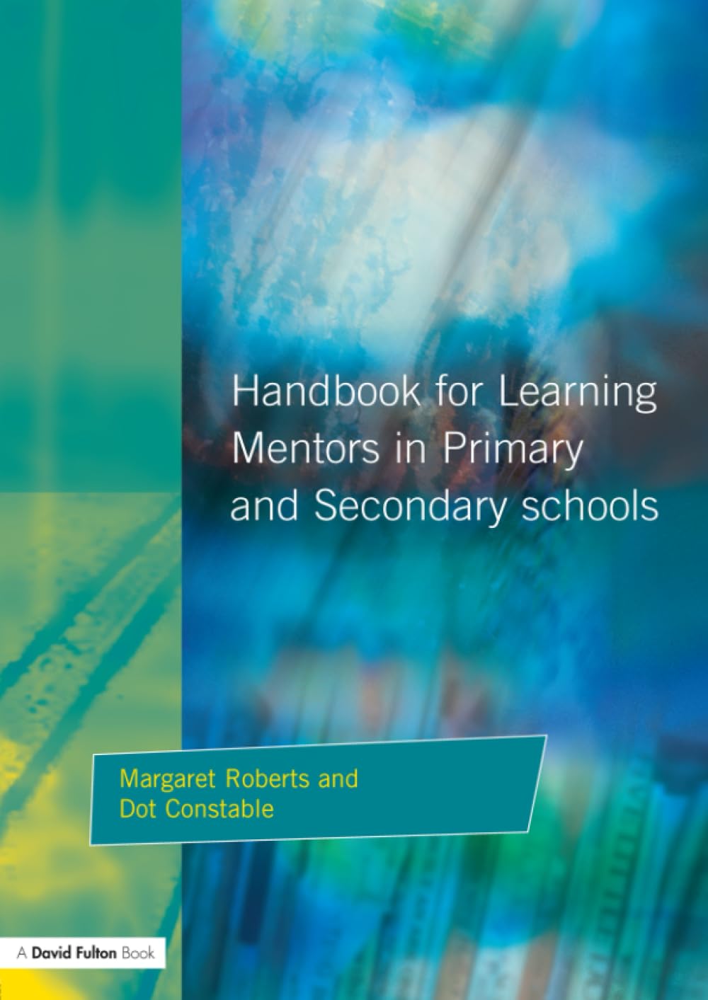 Handbook for Learning Mentors in Primary and Secondary Schools Education & Training