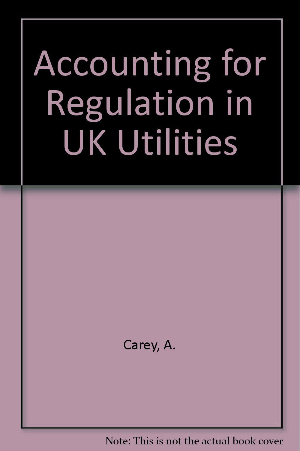 Product Image: Accounting for Regulation in UK Utilities