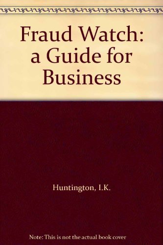 Fraud Watch: A Guide for Business Law
