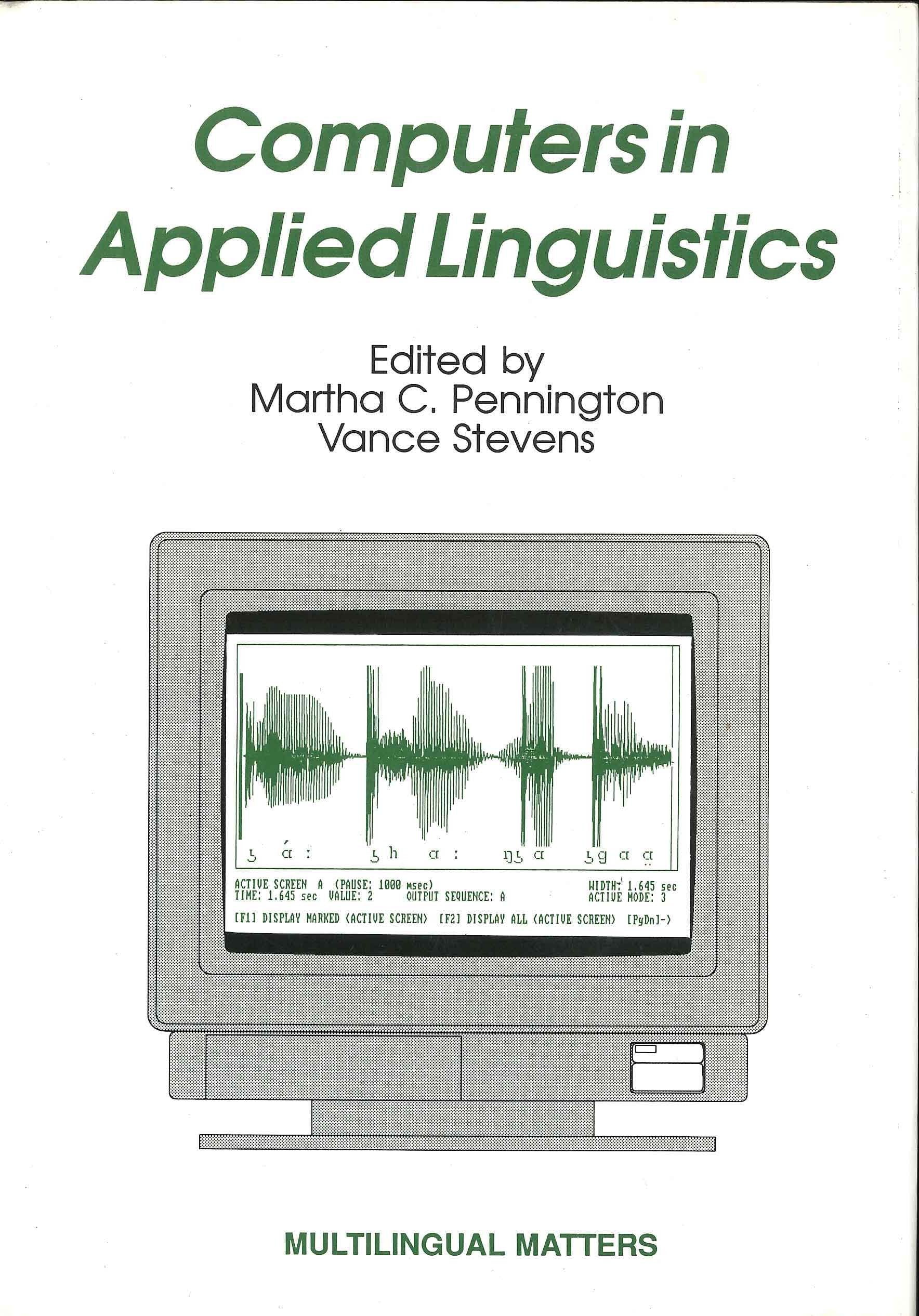 Computers in Applied Linguistics: An International Perspective (Multilingual Matters 75) Social Sciences