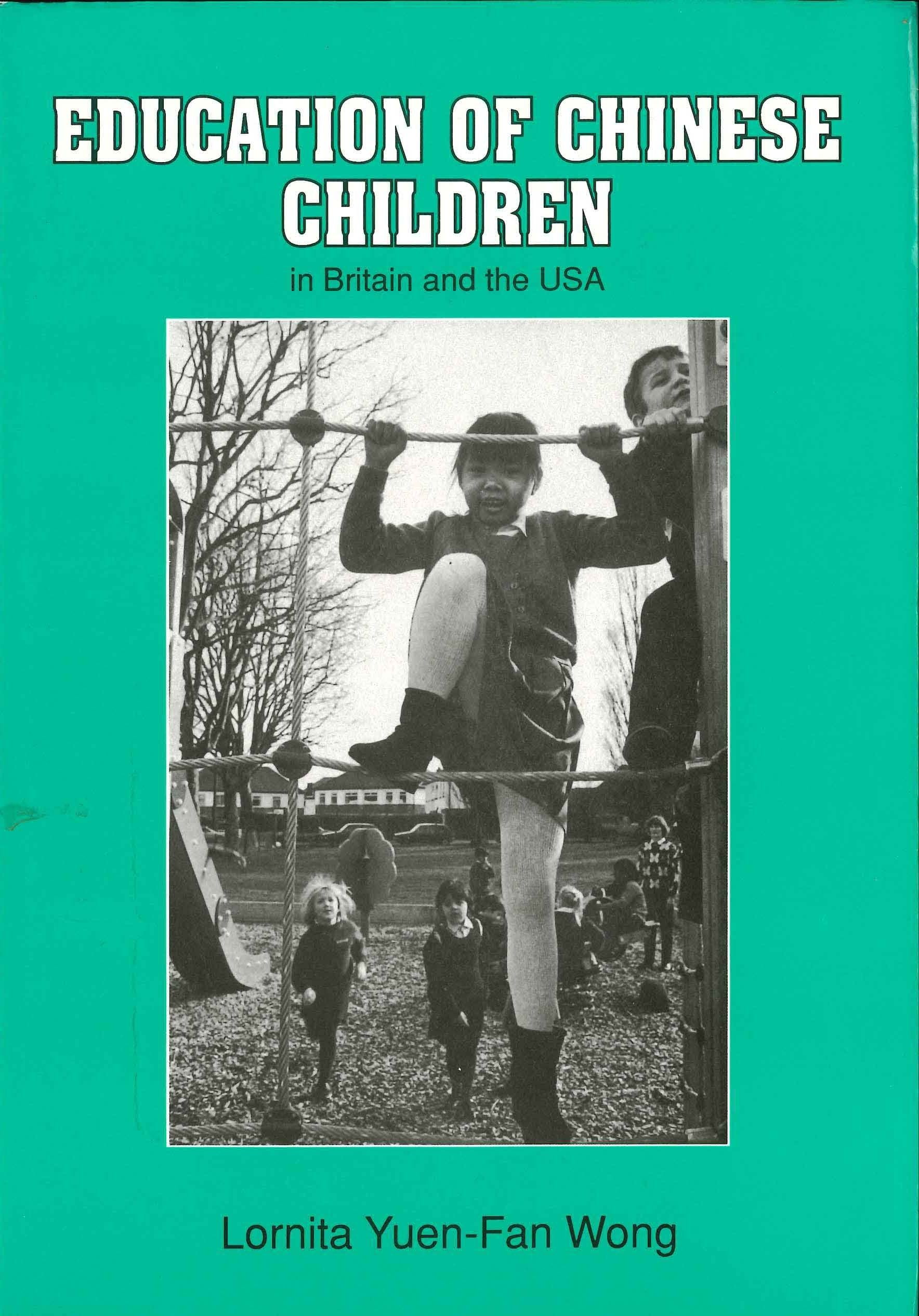 Education of Chinese Children in Britain and the USA book