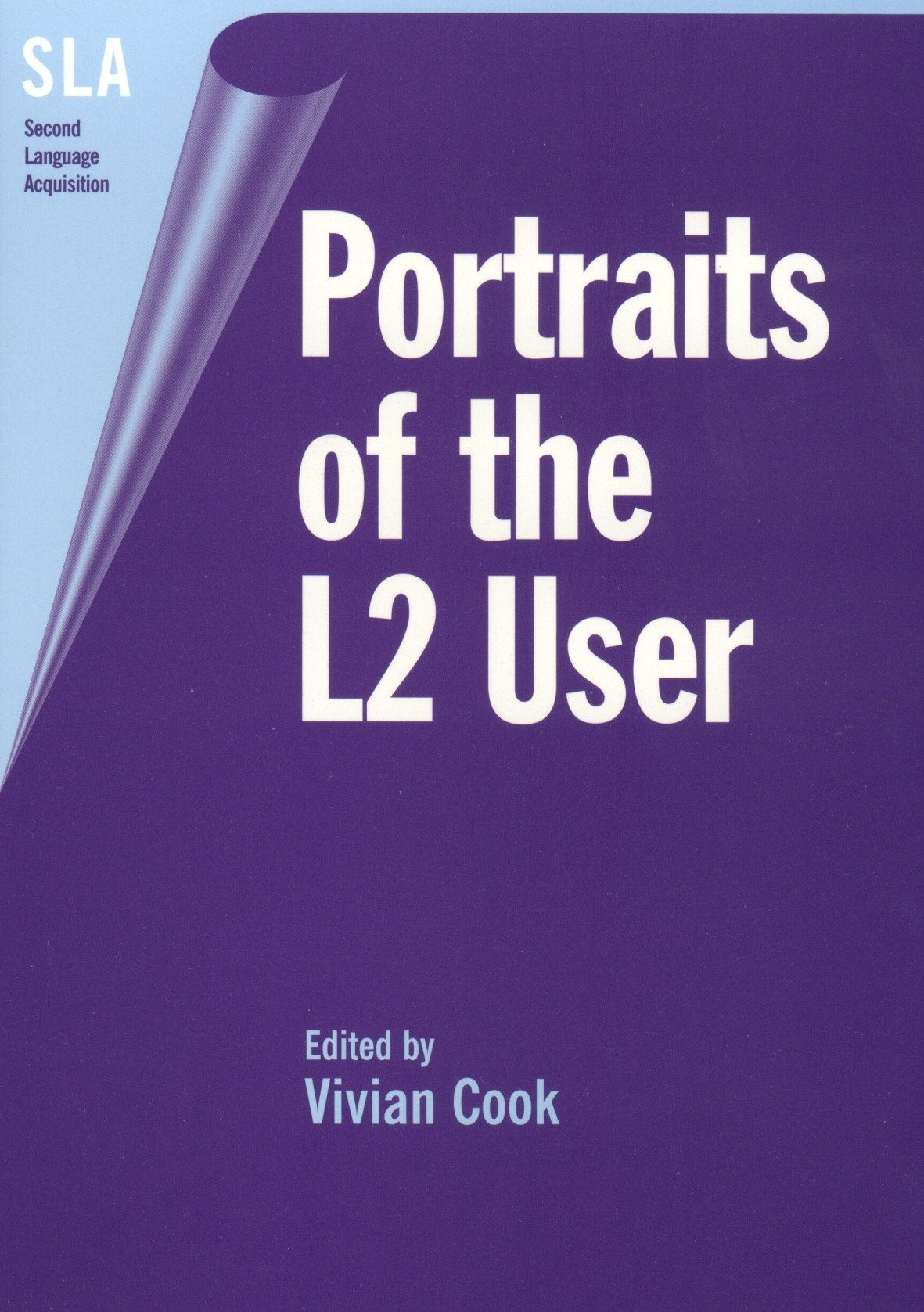 Portraits of the L2 User (Second Language Acquisition, 1, Band 1) Social Sciences