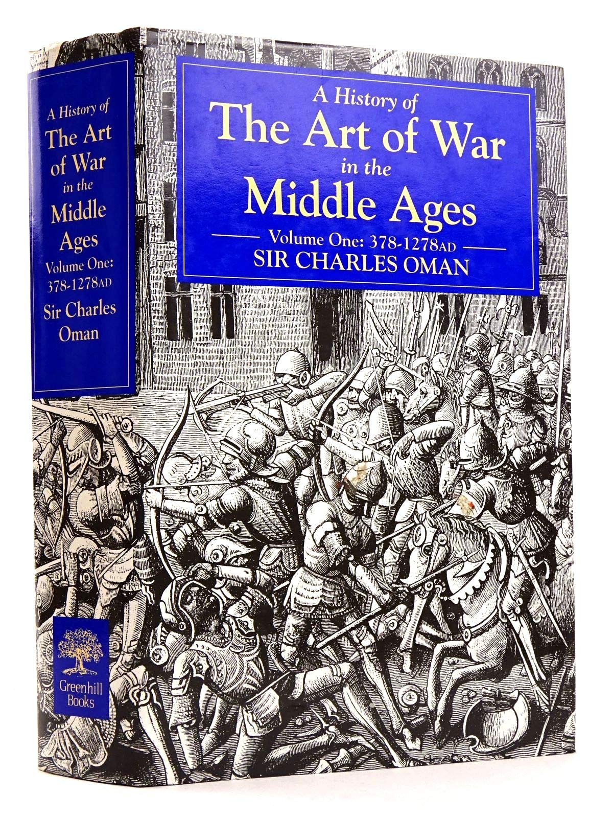 A History of the Art of War in the Middle Ages Social Sciences