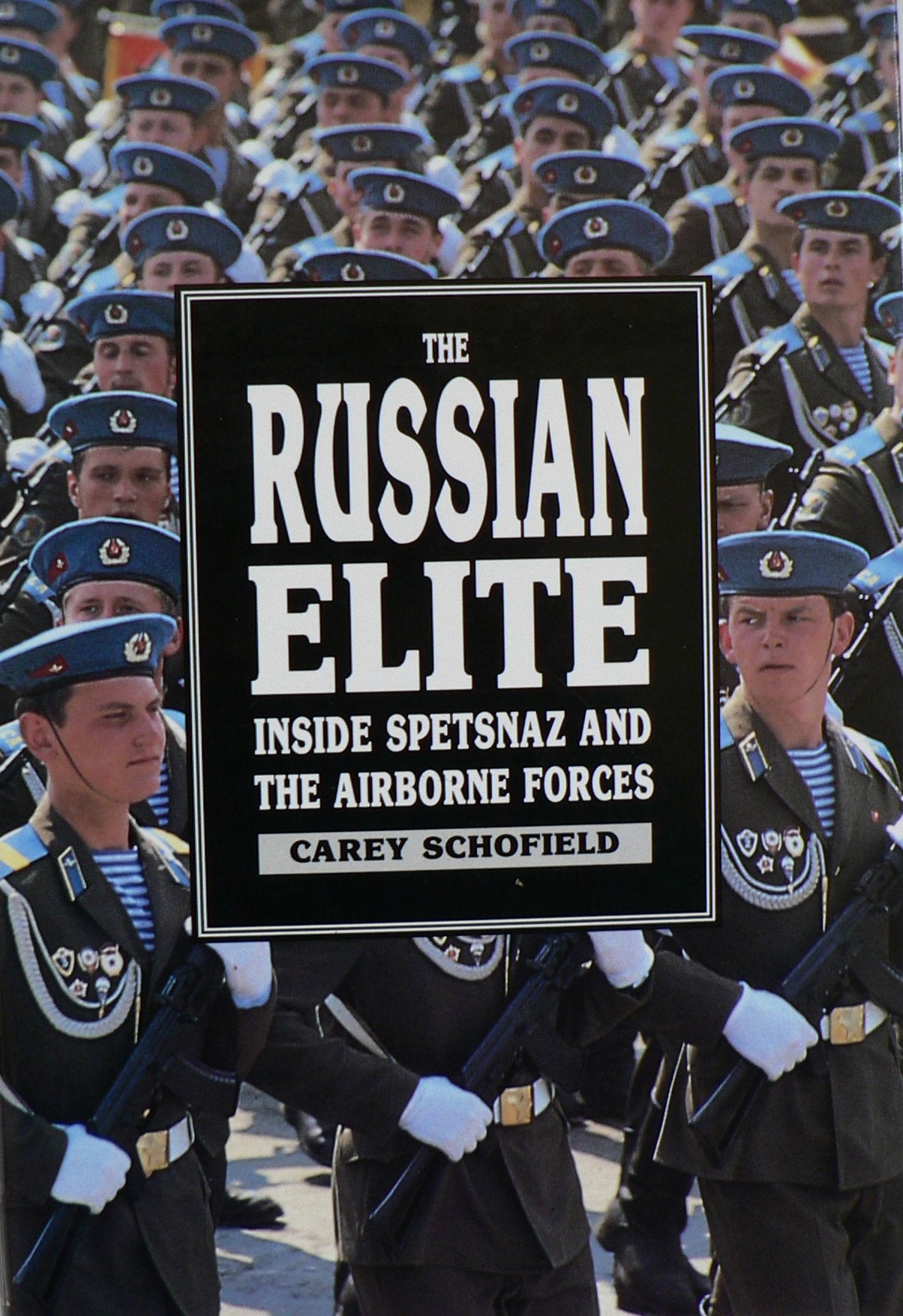 The Russian Elite: Inside Spetsnaz and the Airborne Forces Social Sciences