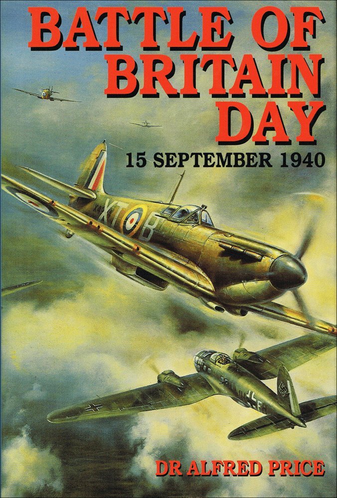 Battle of Britain Day: 15 September 1940 Social Sciences