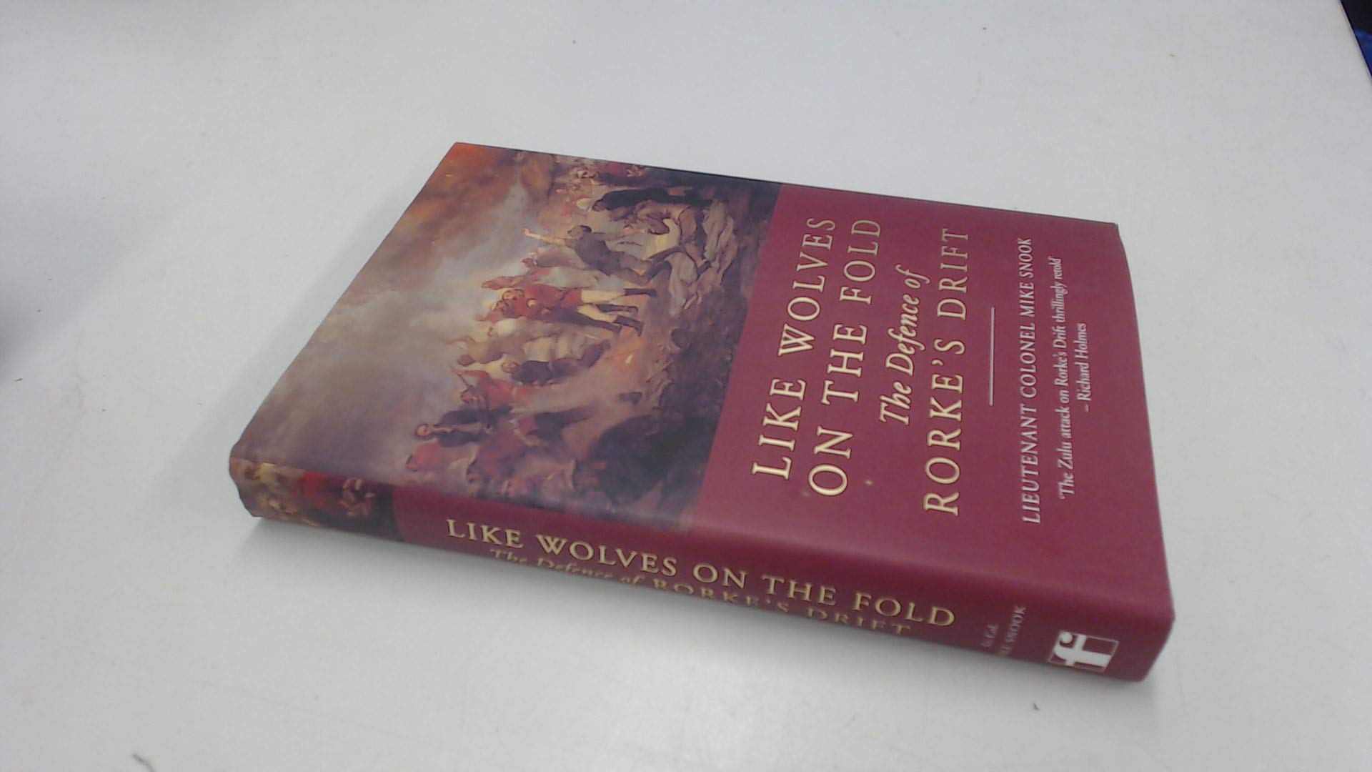 Like Wolves on the Fold: The Defence of Rorke's Drift Social Sciences