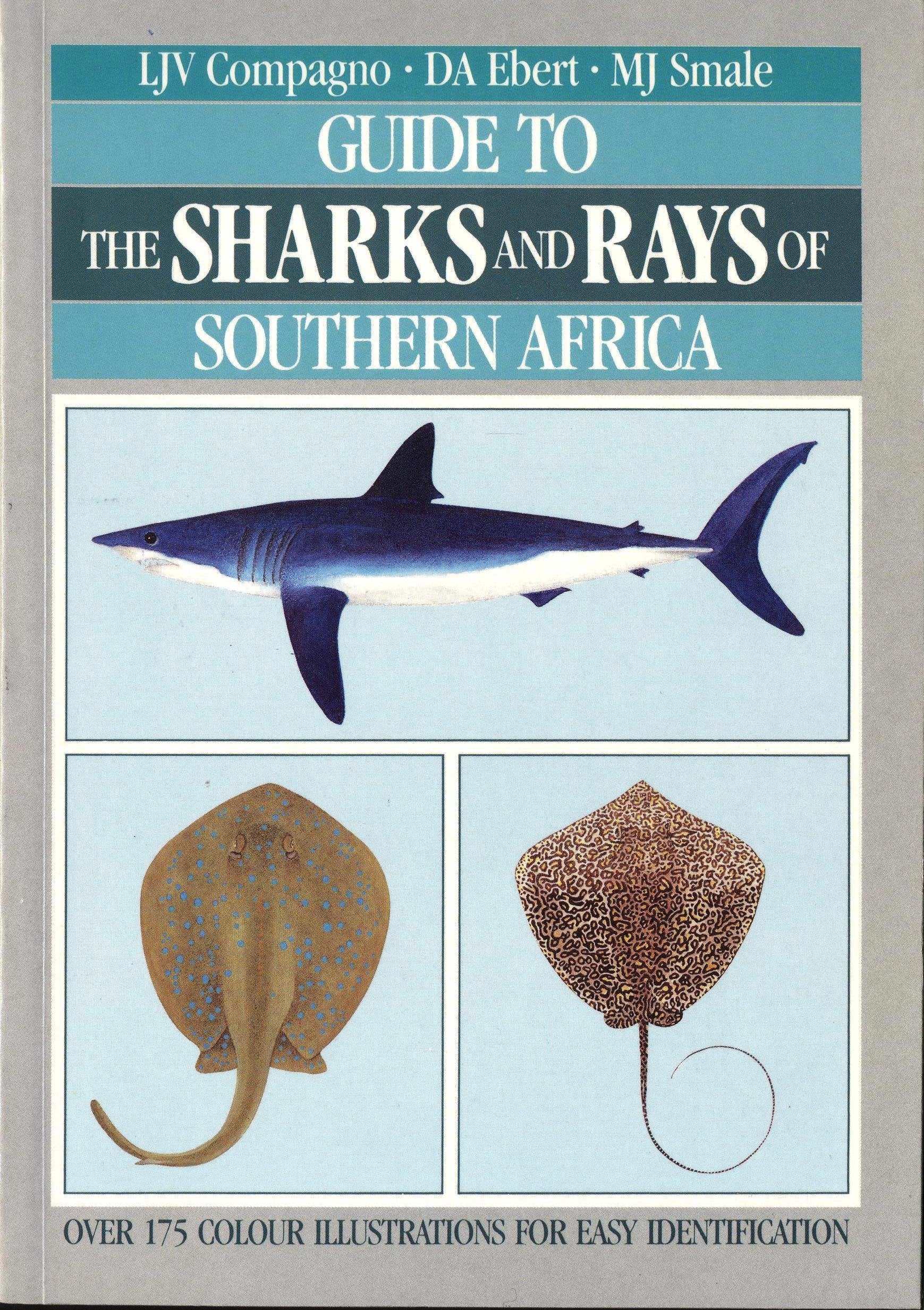 Guide to the Sharks and Rays of Southern Africa (Field Guides to the Wildlife of Southern Africa) Mathematics