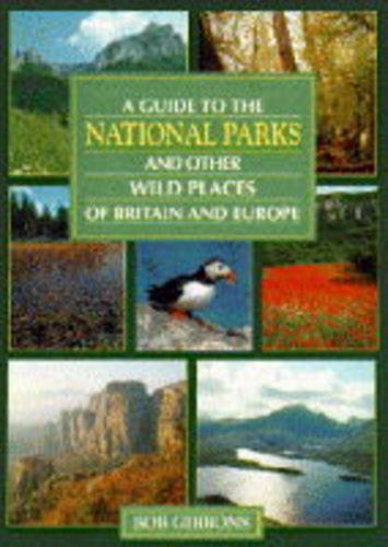 Guide to the National Parks and Other Wild Places of Britain and Europe Mathematics