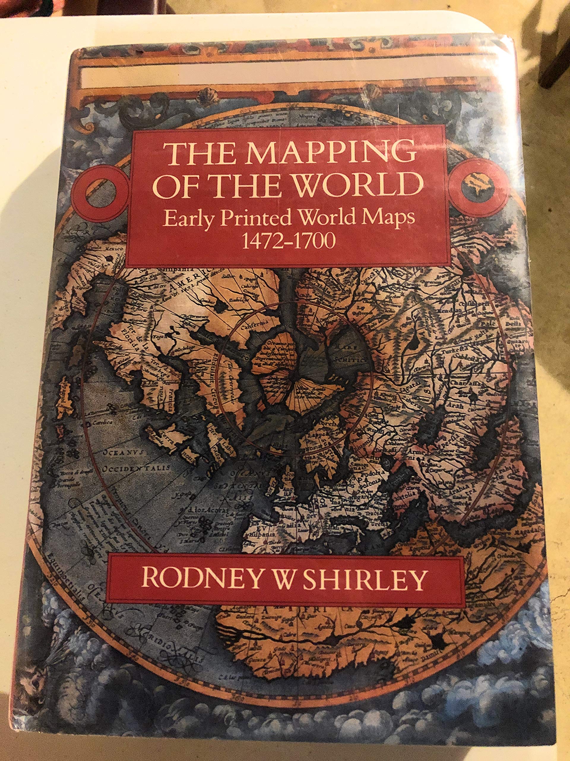 The Mapping of the World: Early Printed World Maps 1472-1700 Geology & Geography
