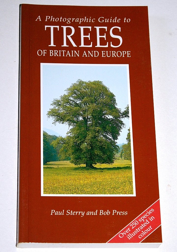 A Photographic Guide to Trees of Britain and Europe book
