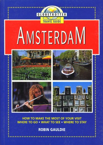 Amsterdam (Globetrotters Travel Guides) Leisure, Home & Garden