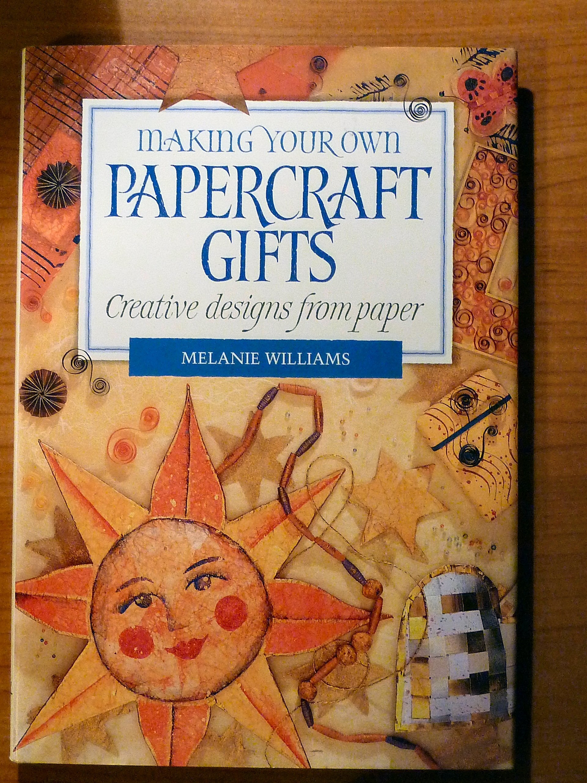 Making Your Own Papercraft Gifts (Making your own series) Hobbies & Crafts