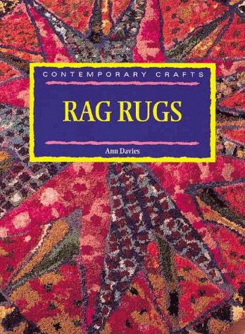 Rag Rugs: Contemporary Crafts (Contemporary Crafts S.) Hobbies & Crafts