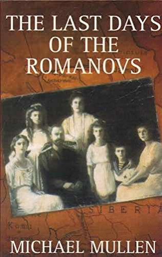 The Last Days of the Romanovs book