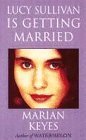 Lucy Sullivan Is Getting Married Contemporary literature Books