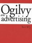 Ogilvy on Advertising Media & Communication