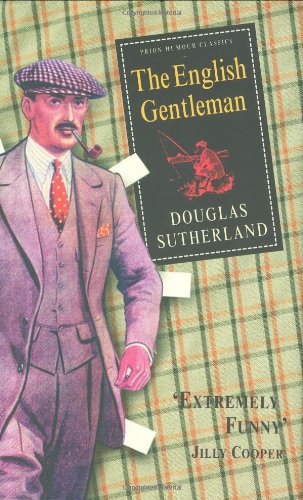 The English Gentleman (Prion Humour Classics S.) Contemporary literature