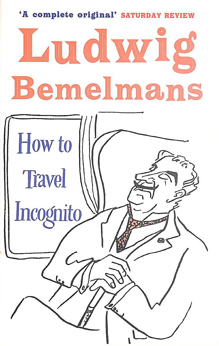 How to Travel Incognito (Prion humour classics) Contemporary literature