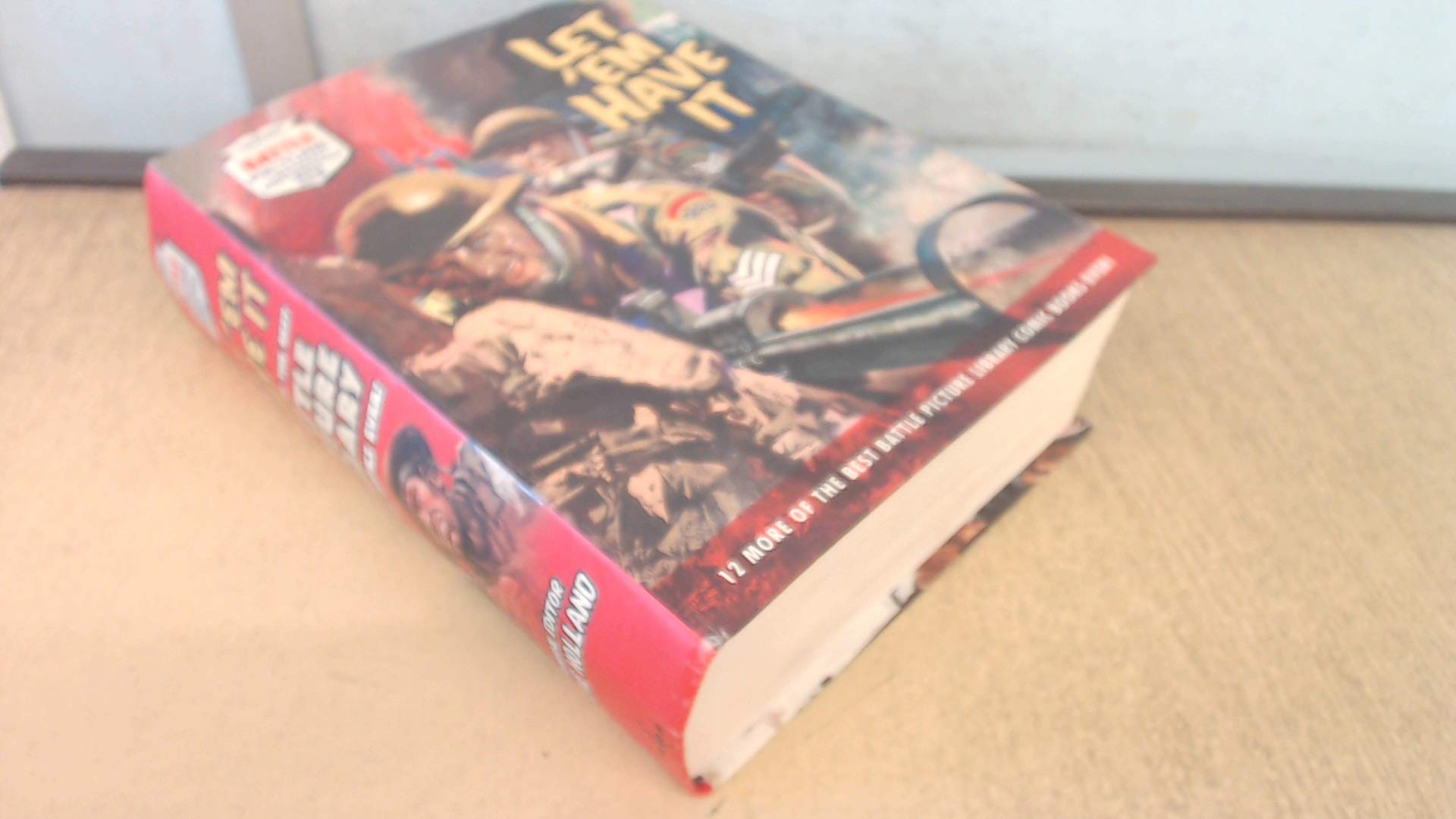 "Battle Picture Library": Let 'em Have it: 12 of the Best "Battle Picture Library" Comic Books Ever! Humour & Satire