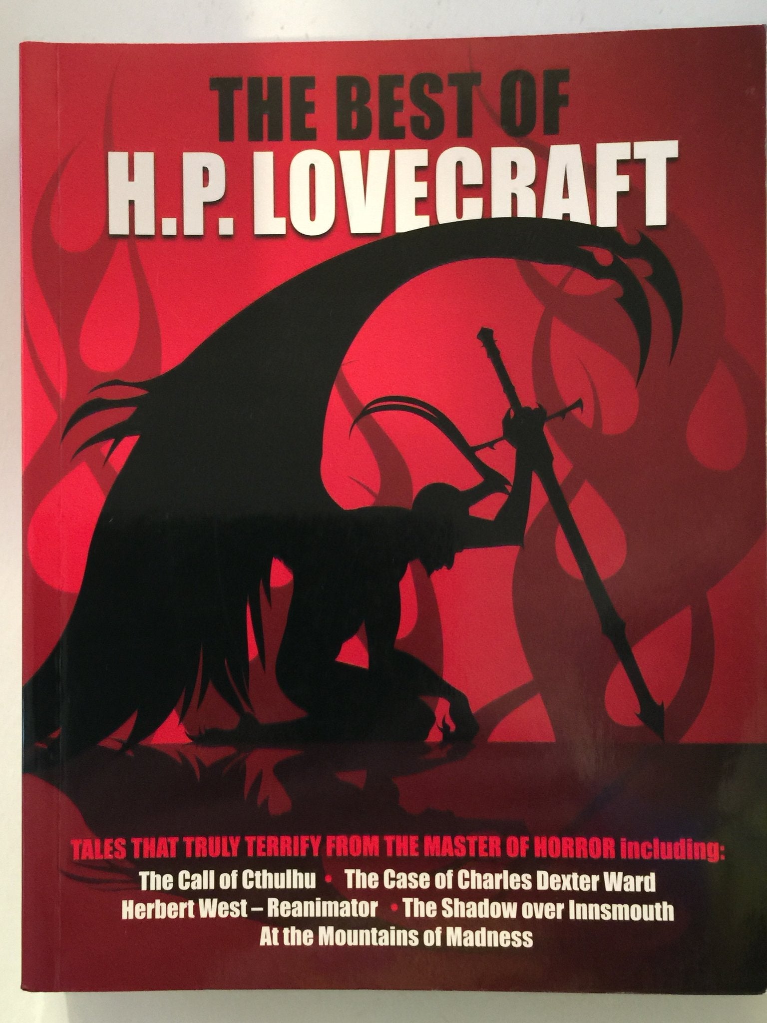 The Best of H. P. Lovecraft: Tales That Truly Terrify from the Master of Horror book