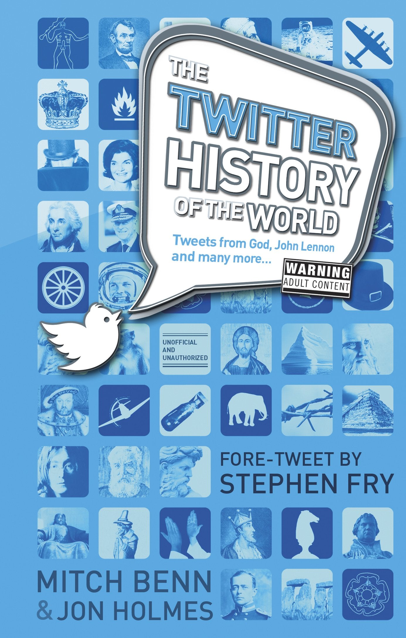 The Twitter History of the World: Tweets from God, John Lennon and Many More... Computer Science