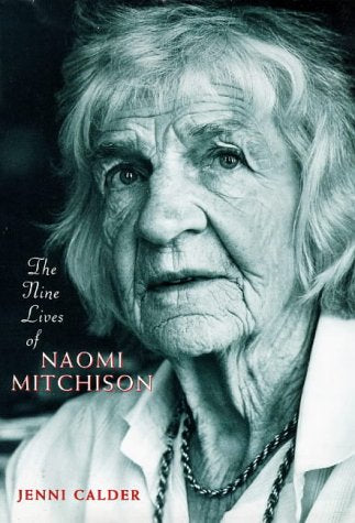 The Nine Lives of Naomi Mitchison Books
