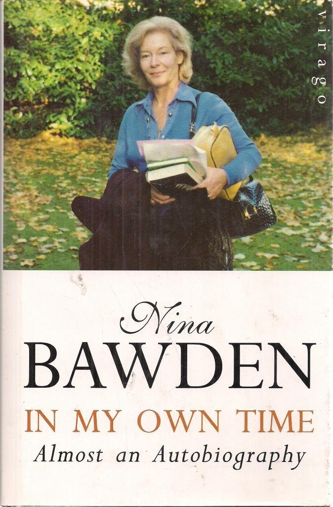 In My Own Time: Almost an Autobiography book