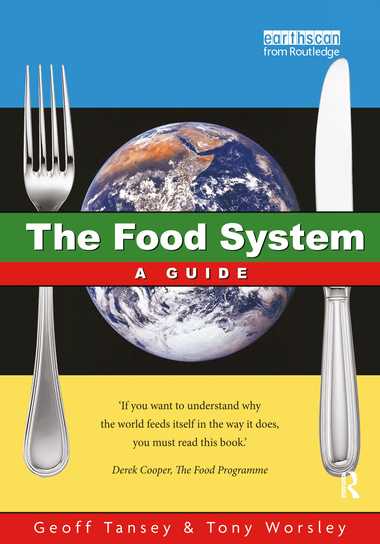 Tansey, G: The Food System Books